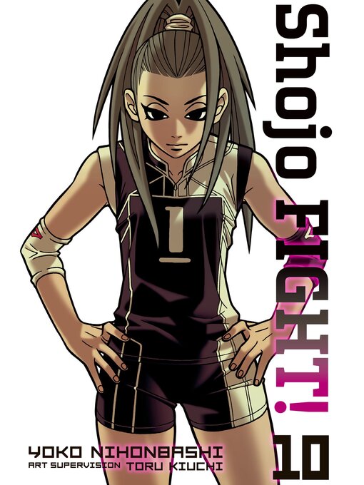 Title details for Shojo Fight, Volume 10 by Yoko Nihonbashi - Available